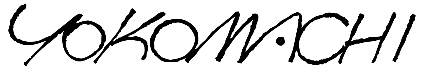 YOKOMACHI